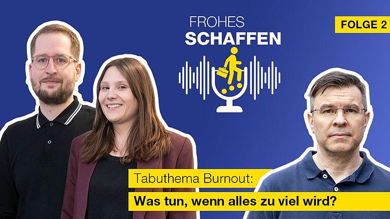 Was tun, wenn alles zu viel wird? Tino Filippi hatte Burnout. Wie er sich der Krankheit stellte und wieder glücklich wurde, erzählt er in 'Frohes Schaffen', dem neuen Karriere-Podcast der Main-Post.