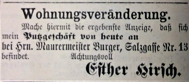 Inserat der jüdischen Putzmacherin Esther Hirsch im Bezirksamtsblatt aus dem Jahr 1881, das den Umzug ihres Geschäfts in die heutige Salzstraße 13 ankündigt.