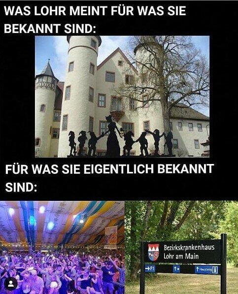 Lohr vermarktet sich gerne als Schneewittchen-Stadt und wirbt mit dem märchenhaften Schloss. Doch den Machern dieses Memes zufolge ist die Stadt eher für anderes bekannt . . .&nbsp;