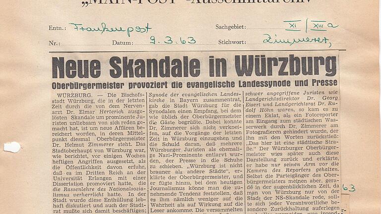 Am 9. März 1963 berichtete die 'Frankenpost' aus Hof über 'neue Skandale in Würzburg'. Oberbürgermeister Helmuth Zimmerer hatte die evangelische Landessynode gegen sich aufgebracht.