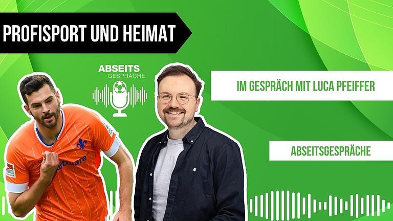 In der neuen Folge &quot;Abseitsgespräche&quot; spricht Luca Pfeiffer mit Gastgeber ⁠Lukas Eisenhut⁠ über seine Fußball-Karriere - und das Thema Heimat.