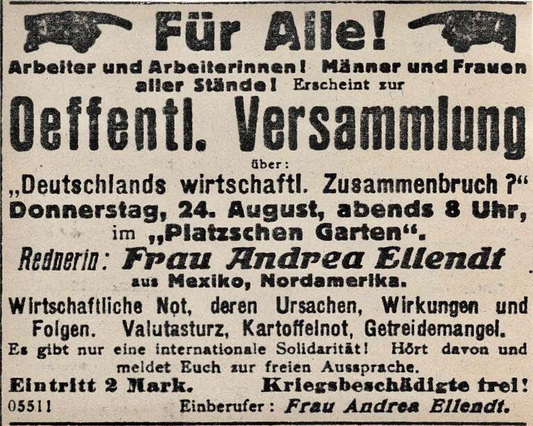 Eine für den 24. August 1922 in Würzburg angekündigte Veranstaltung mit Andrea Ellendt wurde verboten. Im folgenden Dezember konnte sie dagegen in einer Massenversammlung in der Domstadt reden.