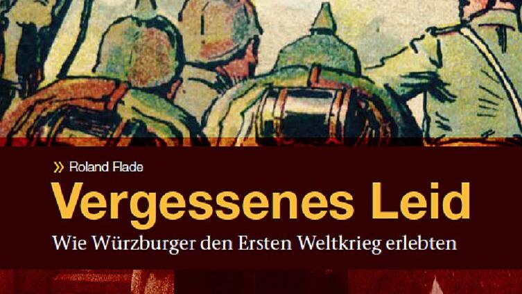 Inhaltlich und optisch ausgezeichnet aufbereitet: Das Buch von Roland Flade über den Ersten Weltkrieg speziell aus Würzburger Sicht, erschienen bei der Main-Post 2018.