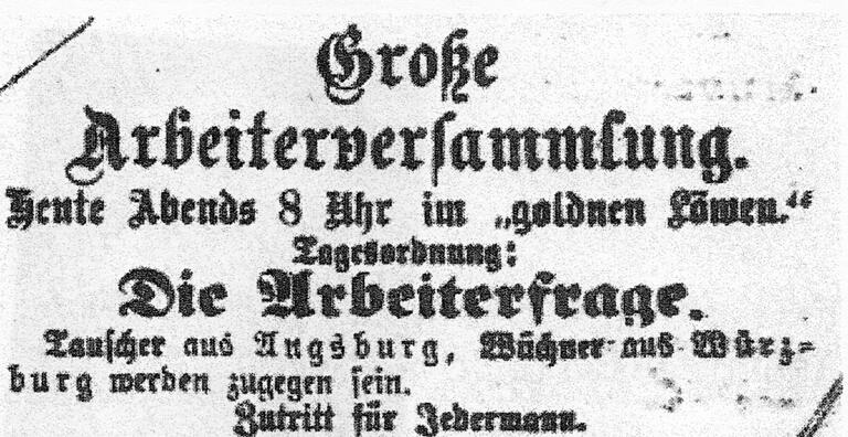 Einladung zur ersten großen Arbeiterversammlung in Schweinfurt am 14. März 1870. Einladung zur ersten großen Arbeiterversammlung in Schweinfurt am 14. März 1870.