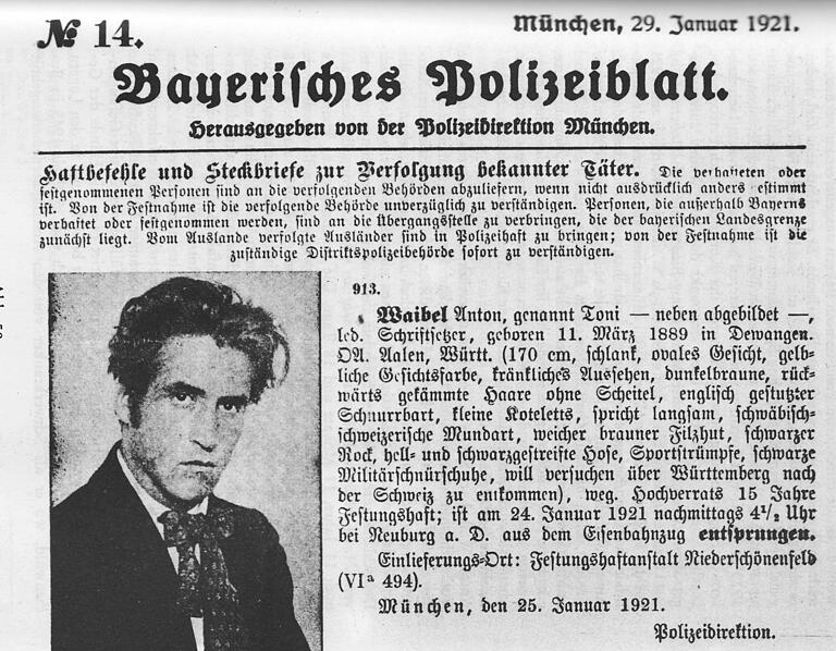 Steckbrief: So wurde Anton Waibel 1921 gesucht. Steckbrief: So wurde Anton Waibel 1921 gesucht.