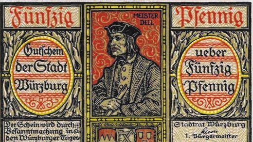 Hommage an Tilman Riemenschneider: Von Heinz Schiestl 1915 gestaltetes Notgeld der Stadt Würzburg mit „Meister Dill“. Hommage an Tilman Riemenschneider: Von Heinz Schiestl 1915 gestaltetes Notgeld der Stadt Würzburg mit „Meister Dill“.