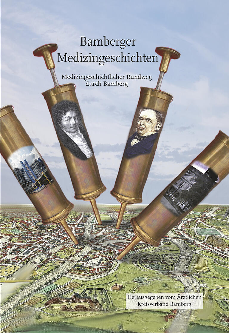Das Buchcover „Bamberger Medizingeschichten“. Das Buchcover „Bamberger Medizingeschichten“.