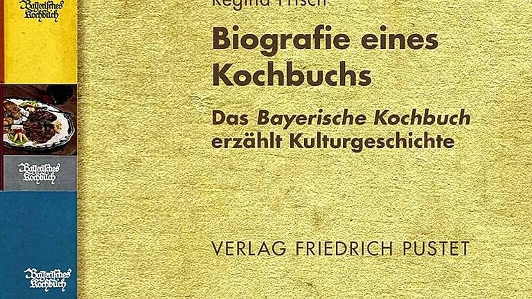 Bayerns populärstes Buch: Der Bestseller am Herd       -  Am Dienstag, 20. September, ist um 20 Uhr Buchpräsentation im Würzburger Buchladen 'Neuer Weg': Biografie eines Kochbuchs. Das Bayerische Kochbuch erzählt Kulturgeschichte: Regina Frisch, Verlag Friedrich Pustet Regensburg, 256 Seiten, 26,95 ?, ISBN 978-3-7917-2796-7