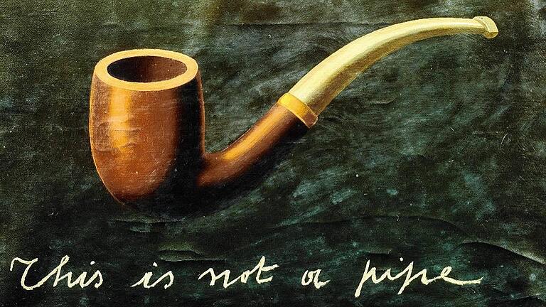 La trahison des images       -  „This is not a pipe“ (Dies ist keine Pfeife, 1935 ). In seiner ersten Version von 1929 trägt dieses Bild den Titel „La Trahison des images“ (Der Verrat der Bilder).