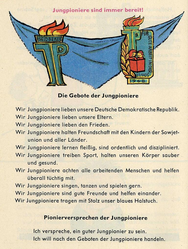 Jungpioniere sind immer bereit!“.„Die (zehn) Gebote der Jungpioniere“ in „LESEBUCH 2“, Klasse 2, Volk und Wissen, Volkseigener Verlag Berlin, 1978. Jungpioniere waren Schüler der Klassen 1 bis 3.