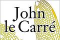 Empfindliche Wahrheiten von John le Carré