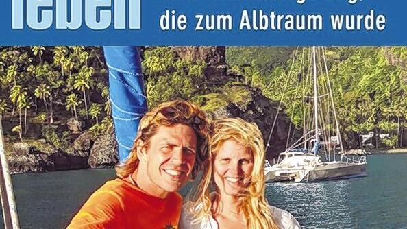 Mord in der Südsee: davon erzählt das Buch von Heike Dorsch aus Estenfeld (Lkr. Würzburg). Dreieinhalb Jahre verbrachte die Aussteigerin mit ihrem Freund Stefan ein traumhaftes Leben auf den Weltmeeren. Im vorigen Jahr endete es jäh mit dem Mord an Stefan in der Südsee. Das Buch erscheint am 10. September.